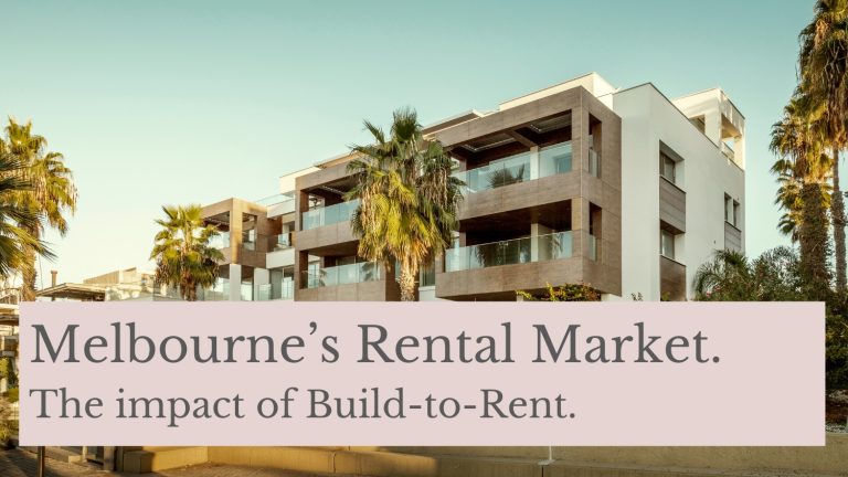 How is build-to-rent changing Melbourne’s rental market?